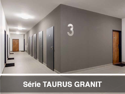 SÉRIE TAURUS GRANIT